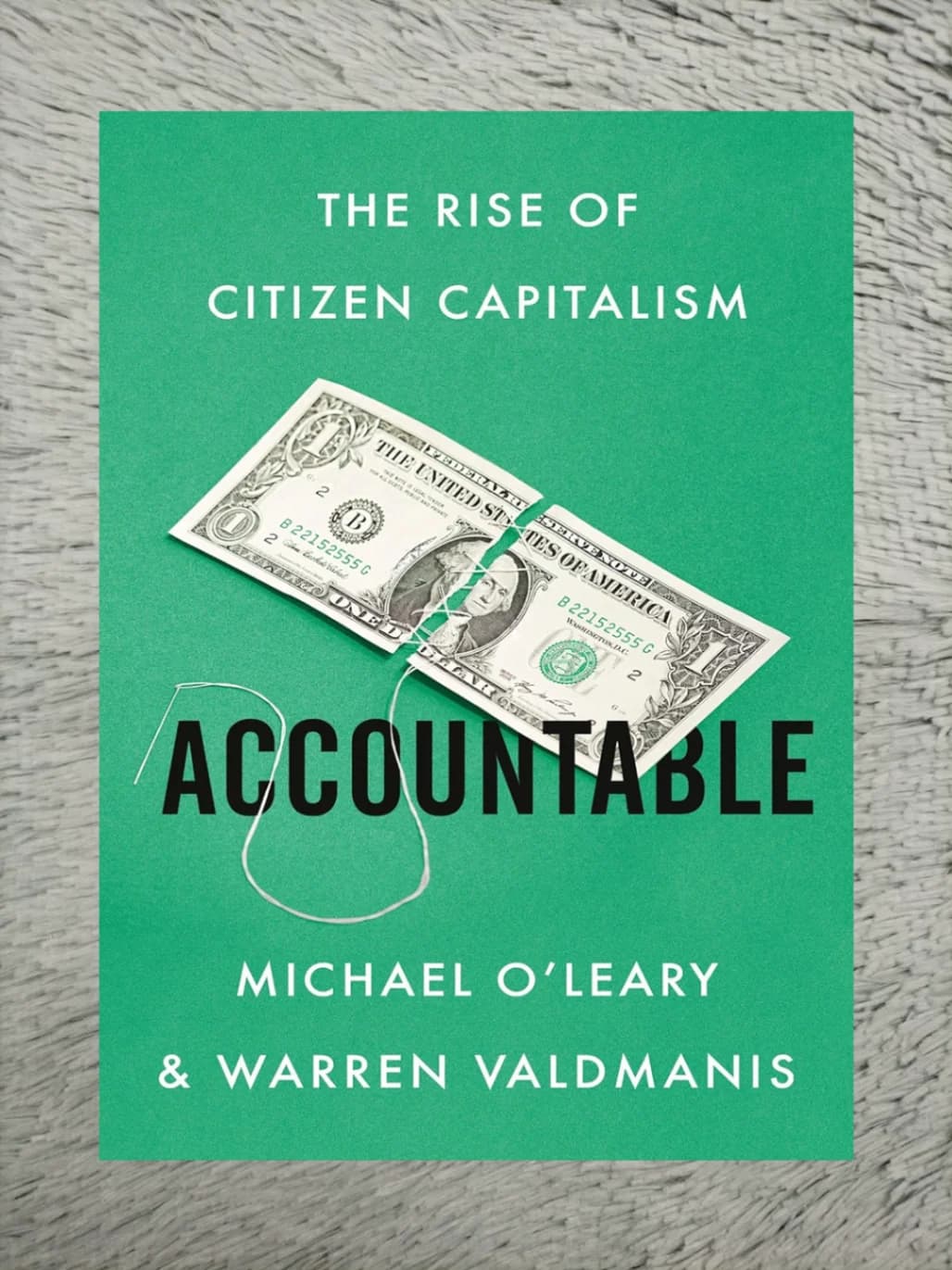 Accountable: The Rise of Citizen Capitalism