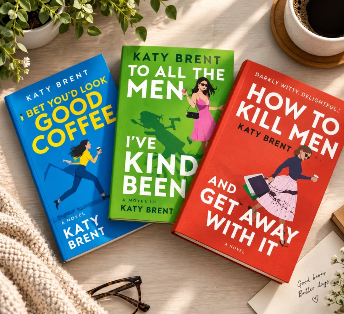 Book cover: Katy Brent Collection 3 Books Set (The Murder After the Night Before, How to Kill Men and Get Away With It & I Bet You’d Look Good in a Coffin)