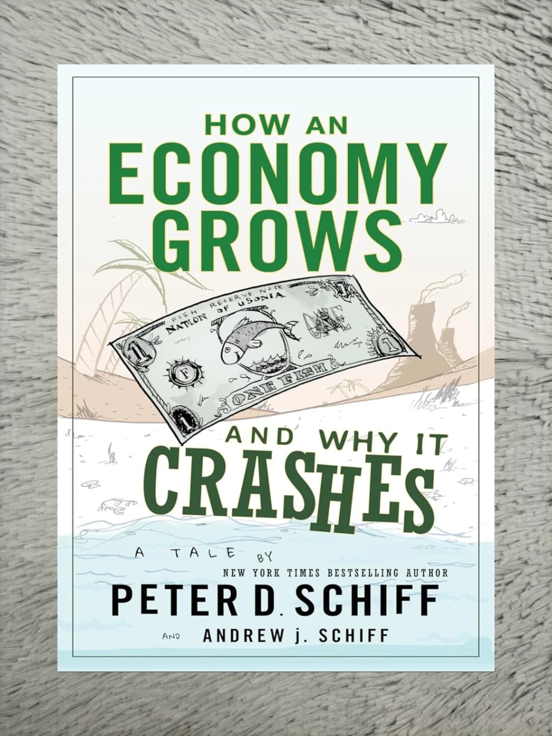 How an Economy Grows and Why It Crashes
