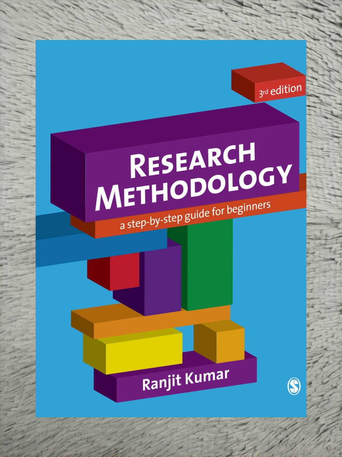 Book cover: Research Methodology: A Step-by-Step Guide for Beginners! Third Edition